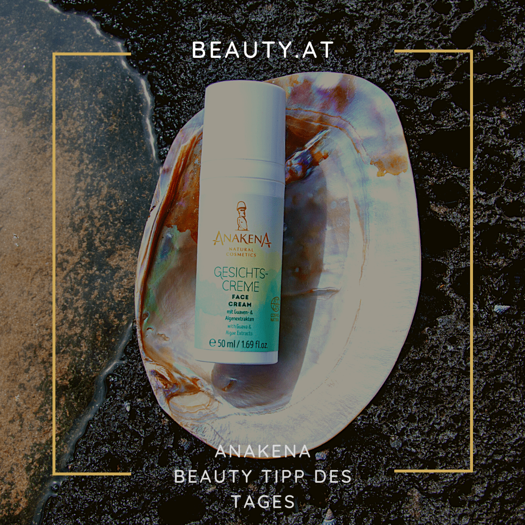 Lesen Sie mehr über den Artikel Anakena ~ Beauty Tipp des Tages bei BEAUTY.at